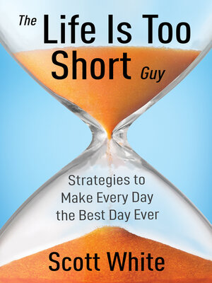 cover image of The Life Is Too Short Guy